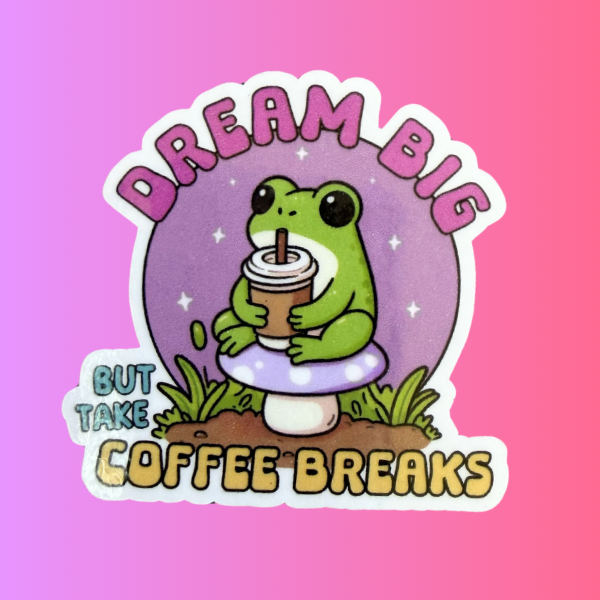 Dream Big Frog Coffee Sticker | Cute Frog Sticker | Coffee Lover Gift | Motivational Sticker | Laptop Water Bottle Decal | Aesthetic Cute Sticker