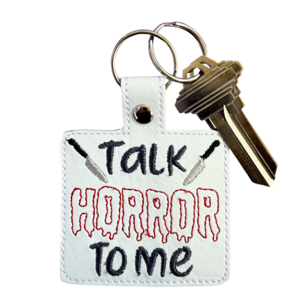 Talk Horror To Me Keychain, Horror Movie Keychain, Spooky Gift, Embroidered Keychain, Halloween Accessory, Scary Cute Gift, Horror Lover Gift