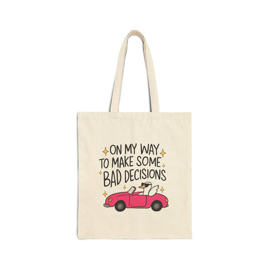 Cotton Canvas Tote Bag - Bad Decisions