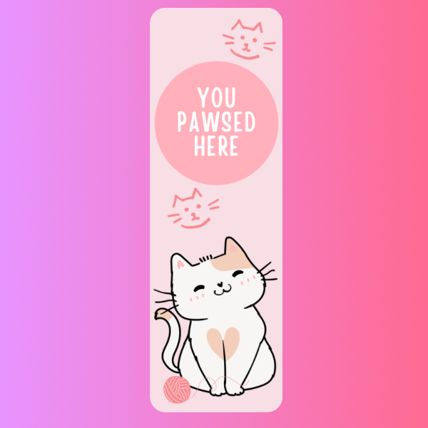 Cat Bookmark, Cute Cat Bookmark, Funny Bookmark “You Pawsed Here”, Kawaii Bookmark, Book Lover Gift, Cat Lover Gift, Cute Reading Accessory, Pink Bookmark