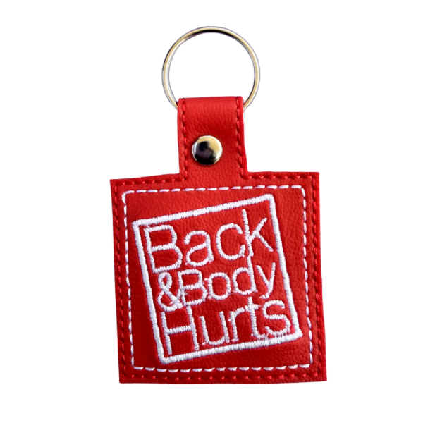 Back and Body Hurts Keychain, Funny Adulting Keychain, Embroidered Keychain, Relatable Gift, Nurse Gift, Coworker Gift, Stress Humor Gift