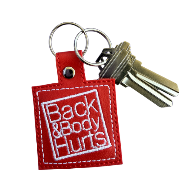 Back and Body Hurts Keychain, Funny Adulting Keychain, Embroidered Keychain, Relatable Gift, Nurse Gift, Coworker Gift, Stress Humor Gift