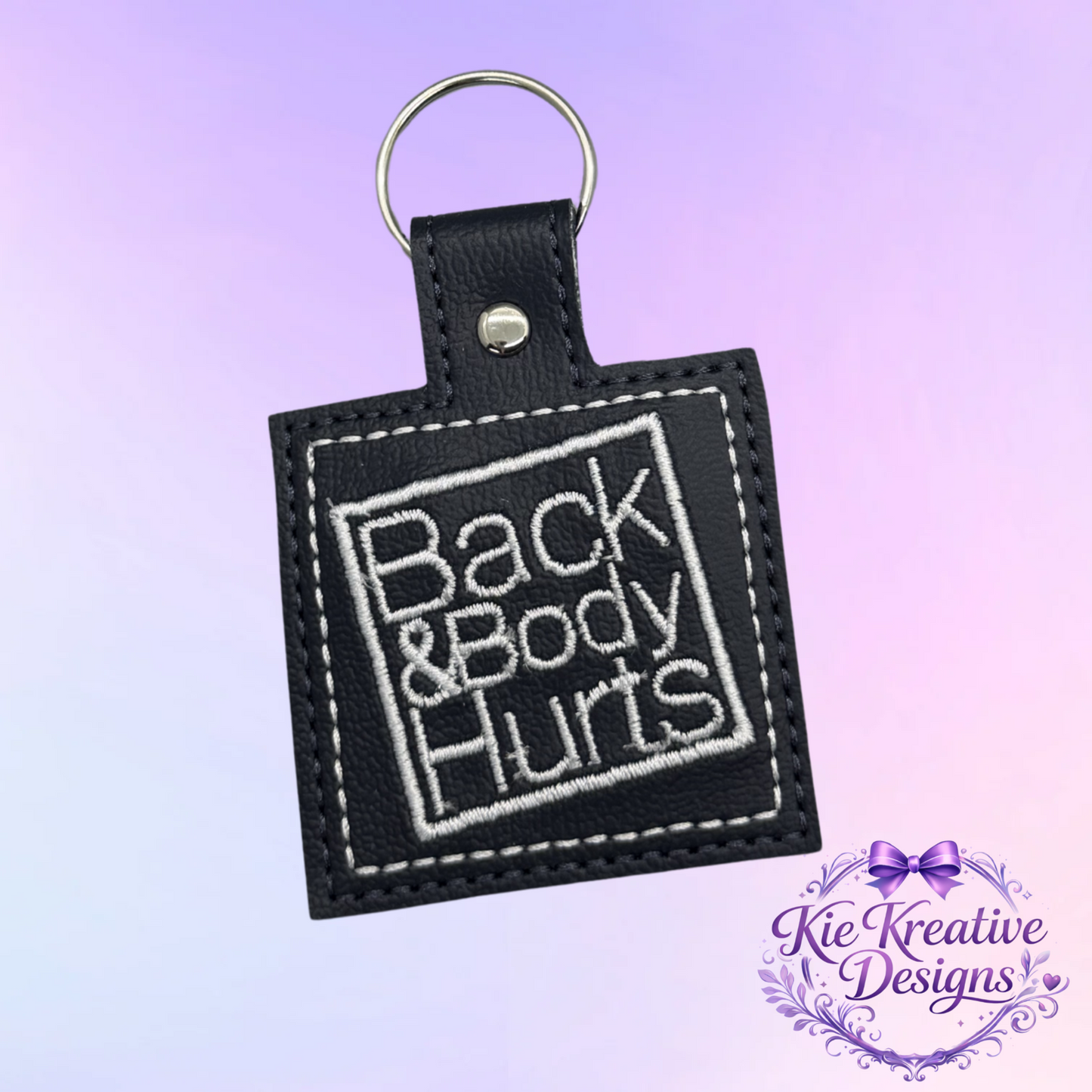 Back & Body Hurts Embroidered Keychain – Funny Nurse Gift – Healthcare Worker Key Fob – Medical Humor Keyring – CNA RN Appreciation Gift