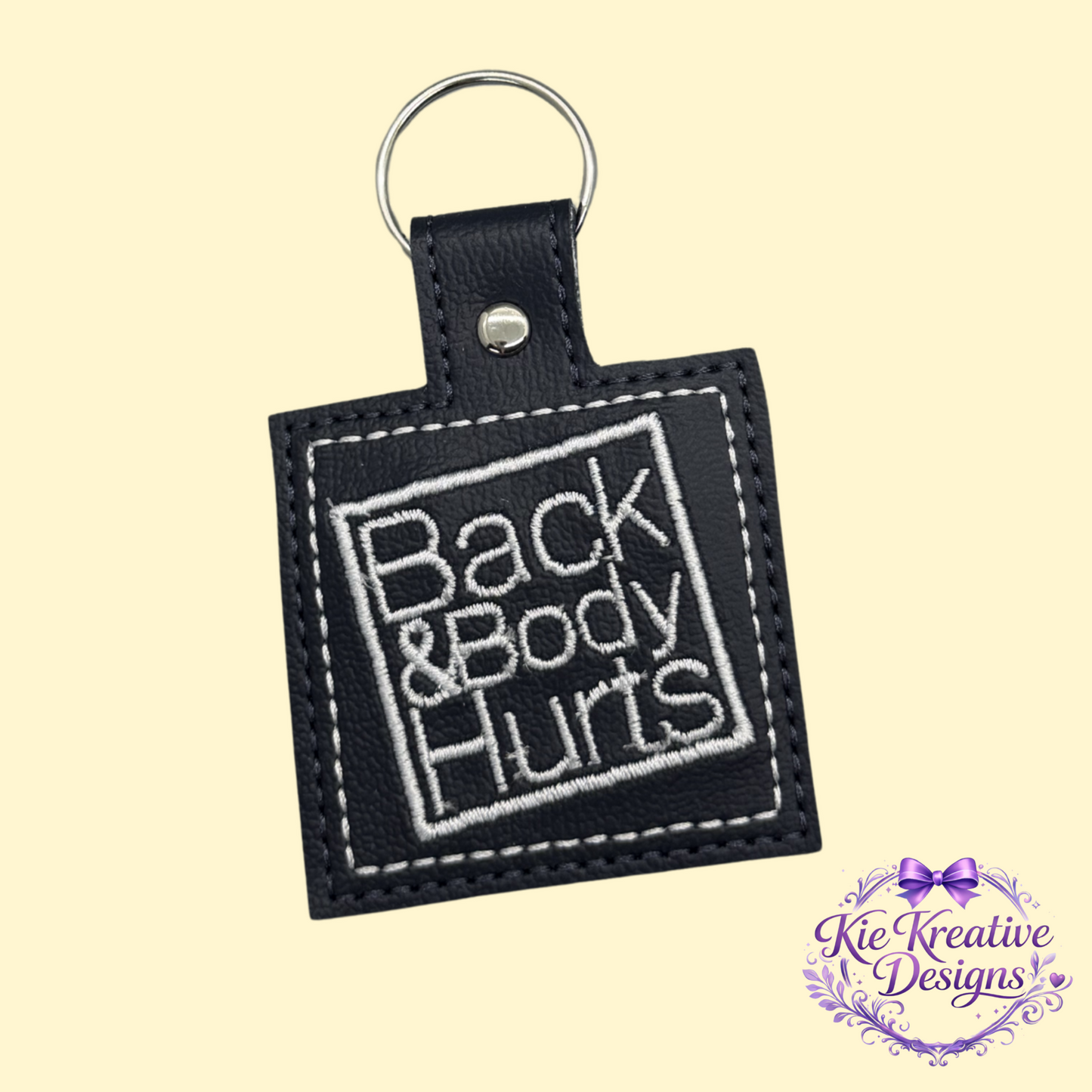 Back & Body Hurts Embroidered Keychain – Funny Nurse Gift – Healthcare Worker Key Fob – Medical Humor Keyring – CNA RN Appreciation Gift
