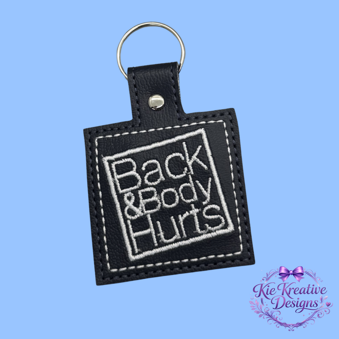 Back & Body Hurts Embroidered Keychain – Funny Nurse Gift – Healthcare Worker Key Fob – Medical Humor Keyring – CNA RN Appreciation Gift